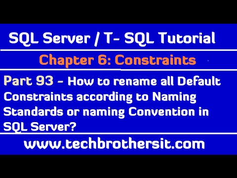 How to Rename all Default Constraints according to Naming Standards in SQL Server Database - Part 93