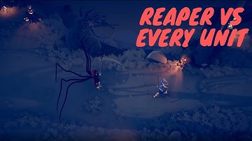 REAPER vs EVERY UNIT - TABS  Totally Accurate Battle Simulator