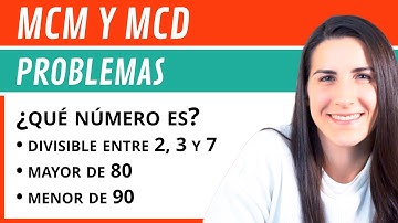 Problemas de MCM y MCD 🙀