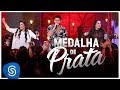 Zé Felipe part. Maiara & Maraísa - Medalha de Prata (Clipe Oficial)