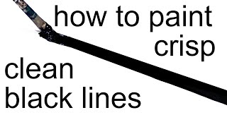 How To Paint Crisp Clean Black Lines