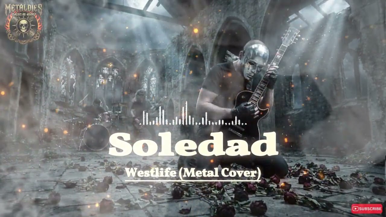 Soledad - Westlife (Rock Metal Cover) by 