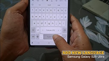 How to Add a New Language to Samsung Keyboard on Galaxy S25 Ultra