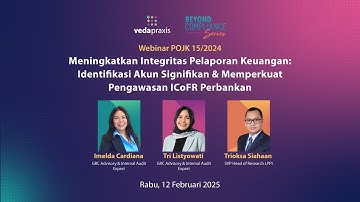 Webinar POJK 15/2024 - Integritas Pelaporan Keuangan: Akun Signifikan & Pengawasan ICoFR