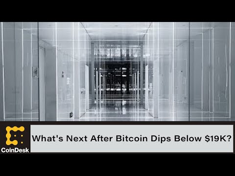 What's next after bitcoin dips below $19k?