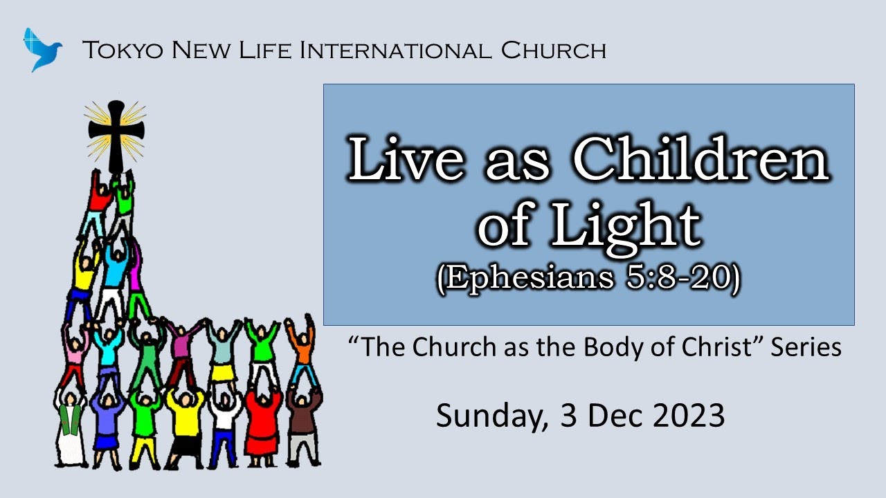 Live as children of light