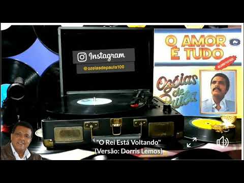 Ozeias de Paula - O Rei Está Voltando