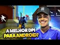 A MELHOR DPI E SENSIBILIDADE PRA ANDROID? FREE FIRE