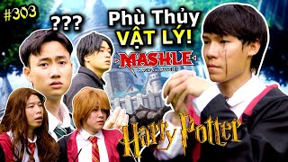 [VIDEO # 303] Phù Thủy Harry Potter Hệ 