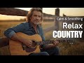 【Country Relax 133】Rustic Calm Rising | Warm Country for Soft Moments