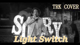 Light Switch - Charlie Puth (TRK Cover)