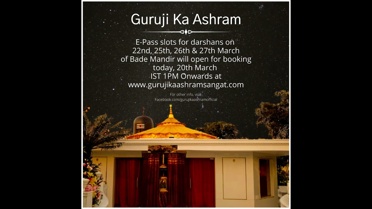Guru Ji Ka Ashram E Pass For Darshan Bade Mandir E Pass Slots Guru Ji Mandir Epass Youtube