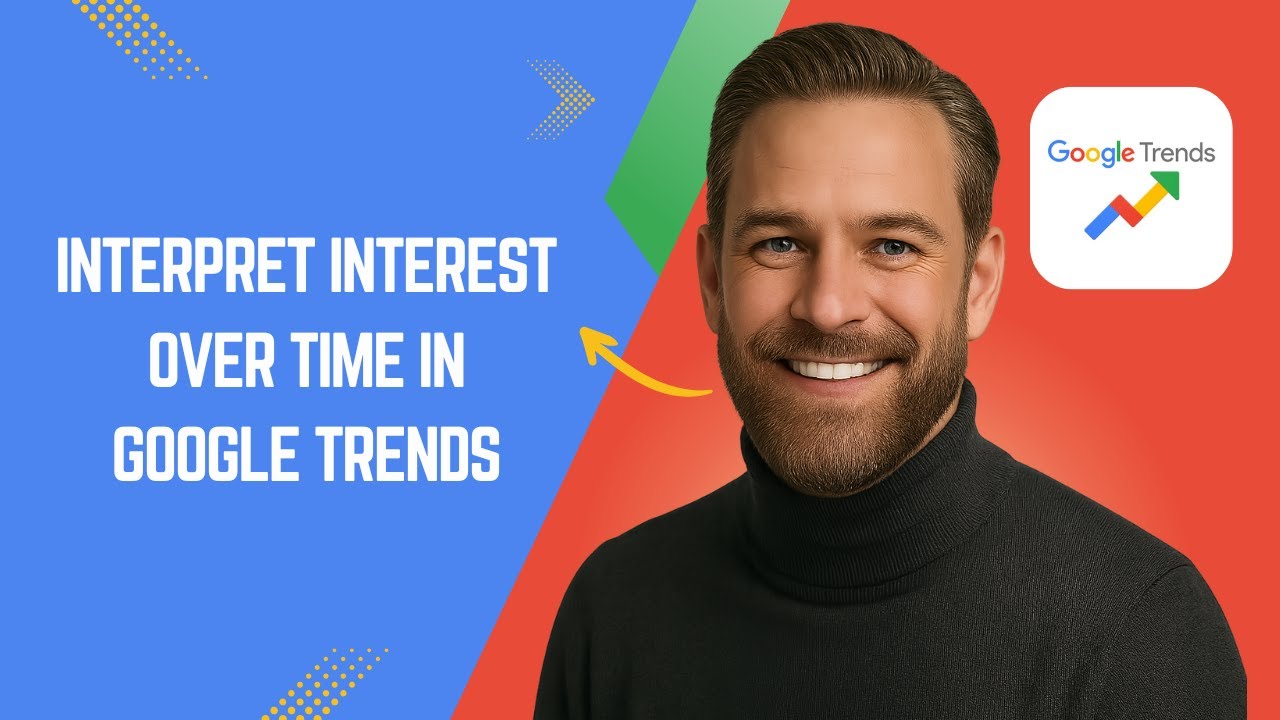 How to Interpret Interest Over Time in Google Trends Fast and Easy ...