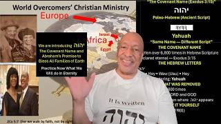 We are introducing יהוה The Covenant Name and Abraham’s Promise to Bless All Families of Earth pt I