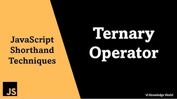 #7 Ternary Operator | JavaScript Shorthand Techniques