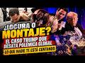 ¿LOCURA O MONTAJE? EL CASO TRUMP QUE DESATA POLÉMICA GLOBAL LO QUE NADIE TE ESTÁ CONTANDO