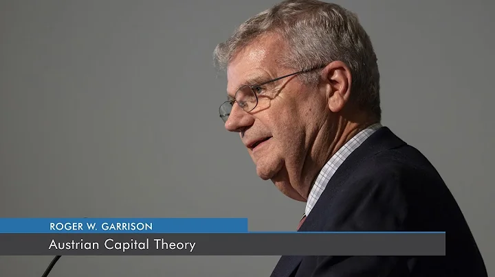 Austrian Capital Theory | Roger W. Garrison