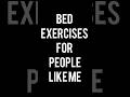 Bed exercise for lazy people #likeme #lazyworkout #exercise #lazy #povs