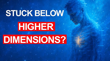 The Seeker’s Illusion: Why You’re Still Trapped Below Higher Dimensions