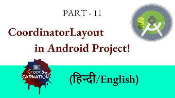 Coordinator Layout in Android Studio| Part 11| Coordinator Layout explained with Example in Android