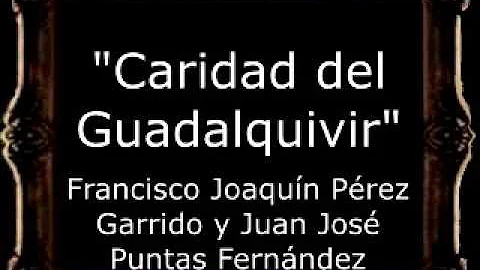 Caridad del Guadalquivir - Francisco Joaqun Prez G...