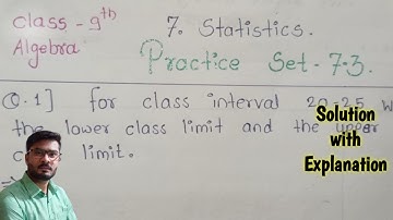 Practice set 7.3 Class 9 algebra chapter 7. Statistics solution with explanation