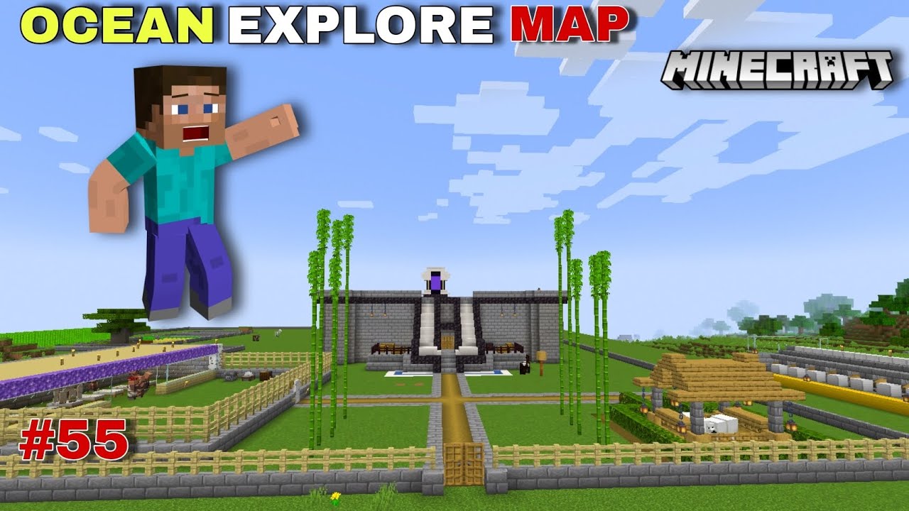 FINALLY OCEAN EXPLORE MAP | MINECRAFT GAMEPLAY #55 - YouTube