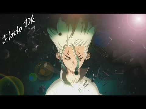 Dr Stone - [AMV] ~ Impossible