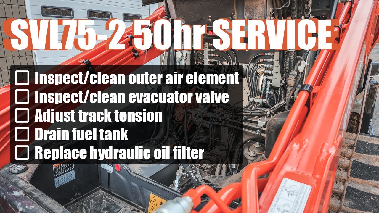 HOW TO Kubota SVL752 50hr Service YouTube