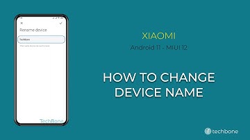 How to Change Device name - Xiaomi [Android 11 - MIUI 12]