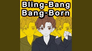 Bling-Bang-Bang-Born