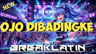 DJ_JR_MKD_OJO_DIBADINGKE_DAYANG2X_((MASA_BREAKLATIN))_130BPM.mp3