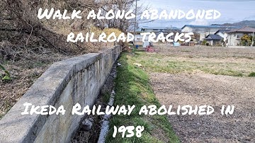 [Abandoned line]Ikeda Railway, which was abolished 86 years ago