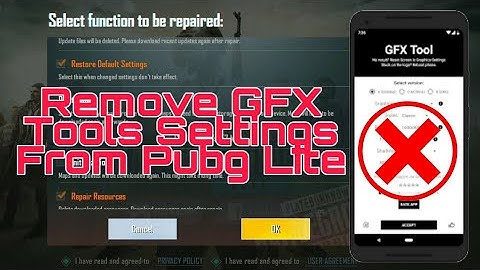 How To Remove/Reset GFX Tools Settings From Pubg Mobile Lite