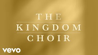 Video thumbnail of "The Kingdom Choir - Amazing Grace (Official Audio)"