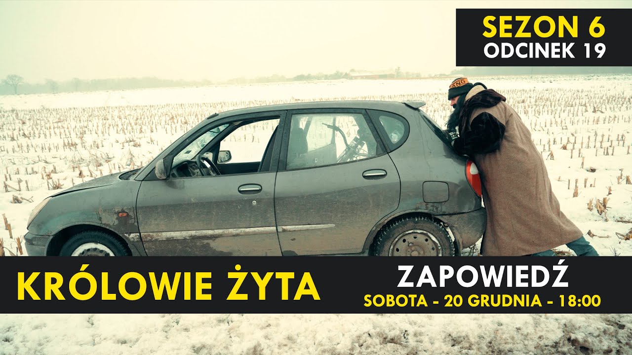 KRÓLOWIE ŻYTA Sezon 6 odc. 19 I ZAPOWIEDŹ