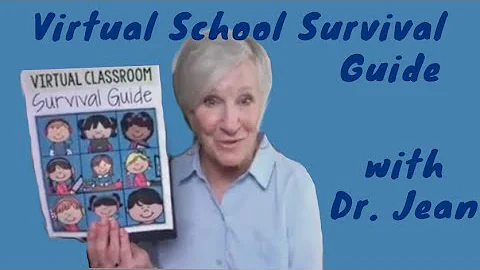Virtual School Survival Guide with Dr. Jean - Click Show More