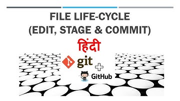 File Lifecycle- git & GitHub (Chapter 3)
