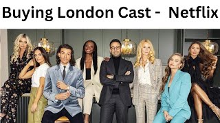 Buying London Cast on Netflix