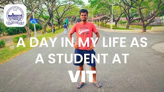 A Day In My Life As A Student At VIT University | Vellore Campus