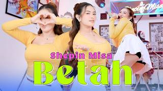 BETAH - SHEPIN MISA | SAYANG, SUWUN PURUN NOMPO MASA LALUKU | OFFICIAL LIVE MUSIC VIDEO