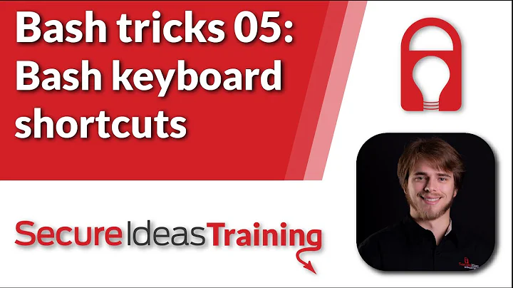 Bash tricks 05: Bash keyboard shortcuts