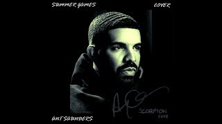 Summer Games - Drake (Ant Saunders Cover)