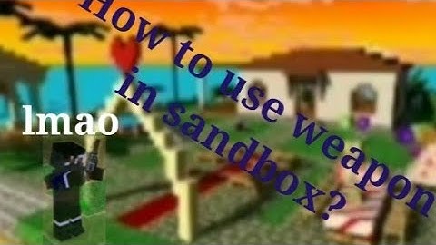 How to get weapon in sandbox 21.6 update | Pixel Gun 3D