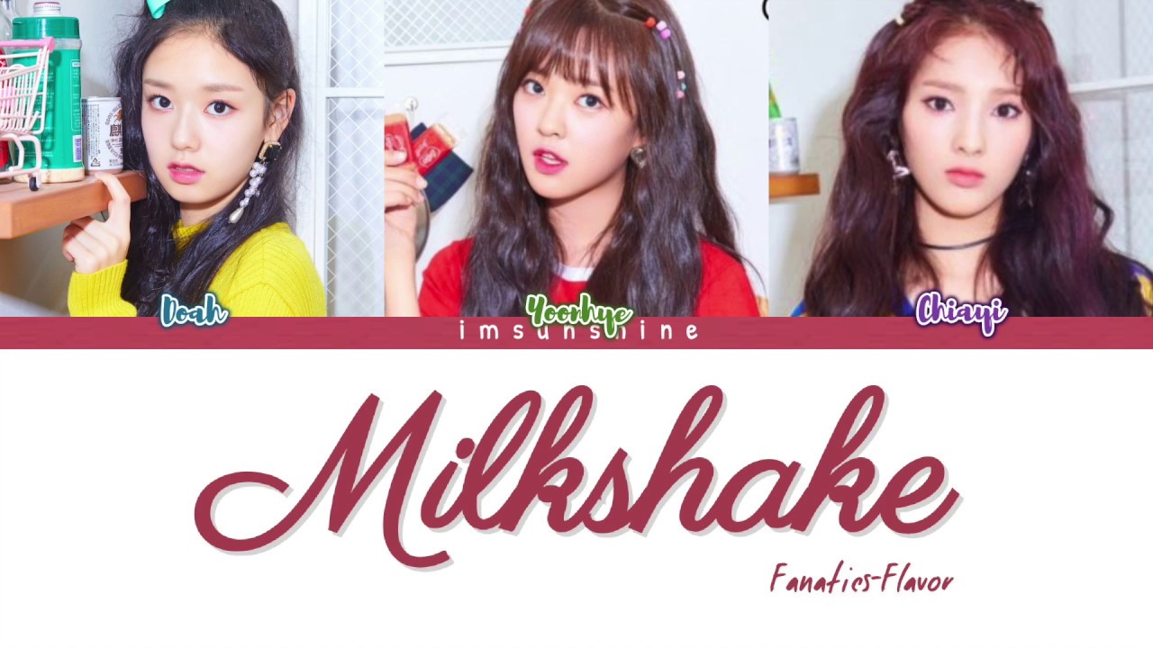FANATICS-FLAVOR - ‘MILKSHAKE’ Lyrics (Color Coded Eng/Rom/Han
