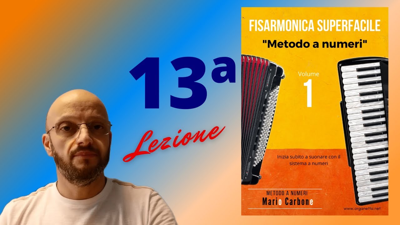 13a Lezione  - Fisarmonica Superfacile - Metodo a numeri -