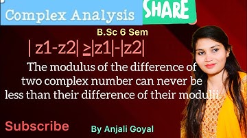 Modulus of the difference of two complex no.never be less than their difference of their moduli #bsc