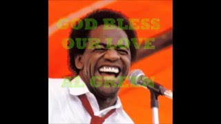 AL GREEN  (GOD BLESS OUR LOVE)