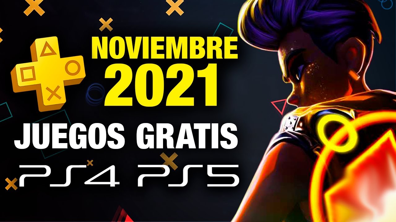 JUEGOS GRATIS NOVIEMBRE 2021 PLAYSTATION PLUS 💙 (y SORPRESA en STATE of  PLAY?!) - PS5 y PS4 - YouTube