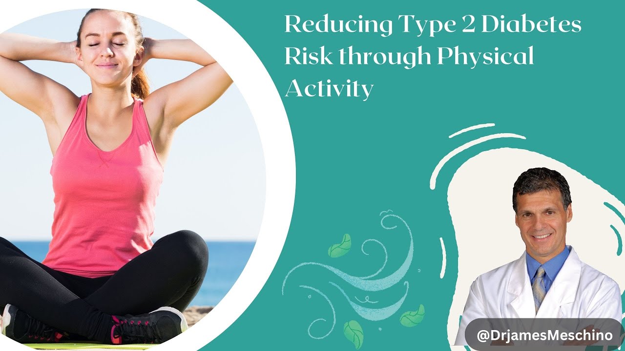 Reducing Type 2 Diabetes Risk through Physical Activity - YouTube